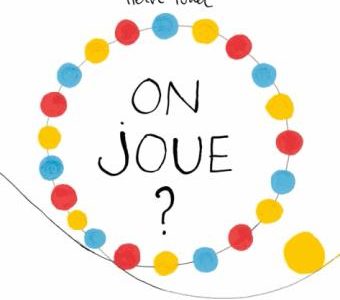 On joue de Hervé Tullet