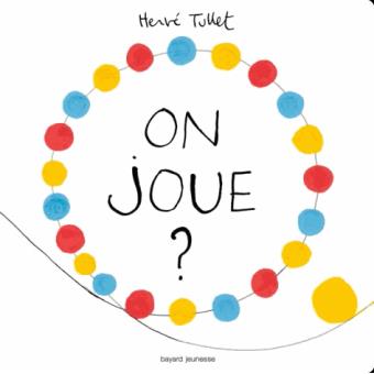 On joue de Hervé Tullet
