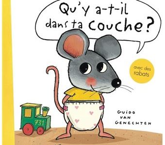 Qu'y-a-t-il dans ta couche ? de Guido Van Genechten