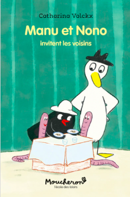 Manu et Nono invitent les voisins