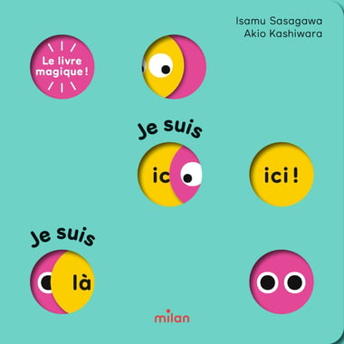 Le livre magique! Je suis ici! Je suis là!